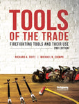 TOOLS OF THE TRADE: FIREFIGHTING TOOLS AND THEIR USE, 2ND EDITION